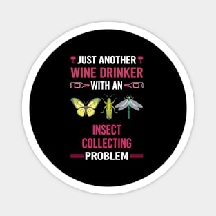 Wine Drinker Insect Collecting Collector Collect Insects Bug Bugs Entomology Entomologist Magnet